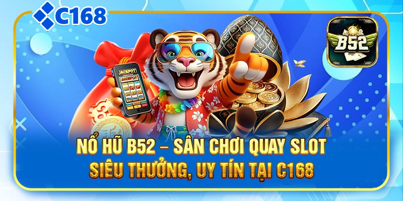 Nổ hũ B52